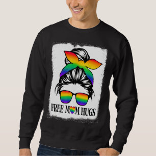Frauen Muttertagsfreie Mama umarmt Messy Bun Lgbt Sweatshirt