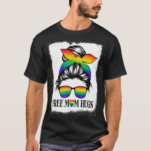 Frauen Muttertagsfreie Mama umarmt Messy Bun Lgbt T-Shirt