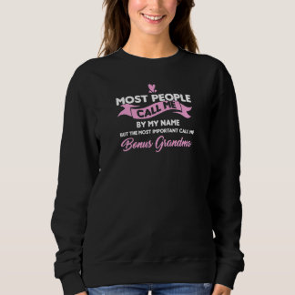Frauen nennen mich Bonus Grandma Bonus Oma Sweatshirt