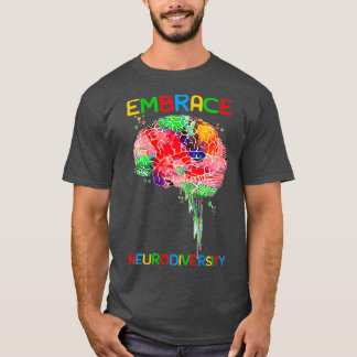 Frauen Neurodiversity Embrace Adhd Autisenes Aware T-Shirt