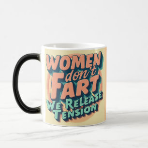 Frauen nicht Furz Verwandlungstasse