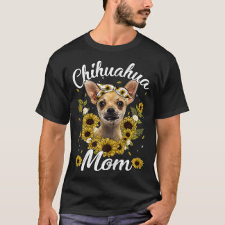 Frauen Niedlich Chihuahua Mama Sonnenblume Hund Ma T-Shirt