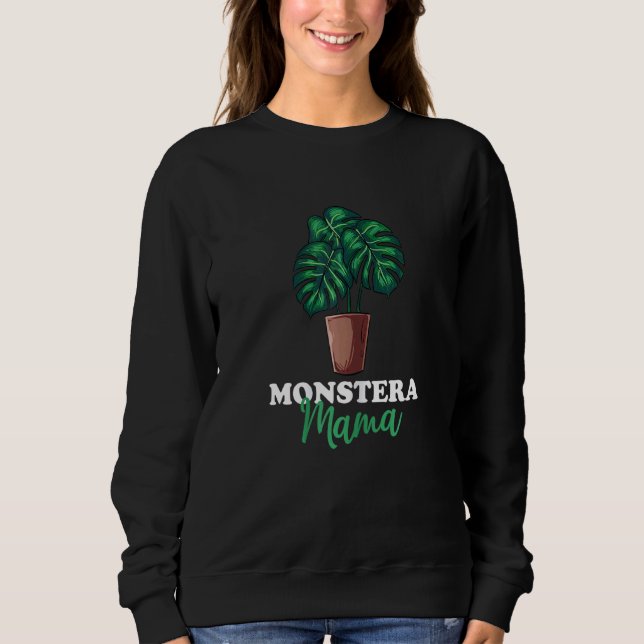 Frauen Niedlich Monstera Pflanze Monstera Mama Sweatshirt (Vorderseite)