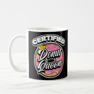 Frauen Niedlich zertifiziert Donut Queen Food Spaß Kaffeetasse