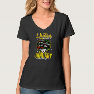 Frauen Niedliche Mädchen Die Königin war im Januar T-Shirt