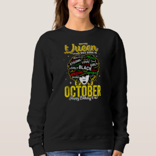 Frauen Niedliche Mädchen Frauen Königin war im Okt Sweatshirt