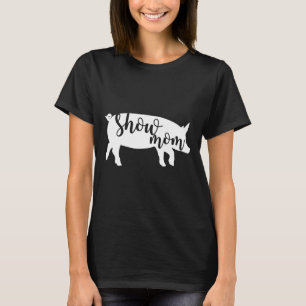Frauen Niedliches Schweinefleisch Mama anzeigen T-Shirt