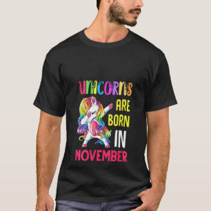 Frauen November Geburtstag, Einhörner sind Geboren T-Shirt
