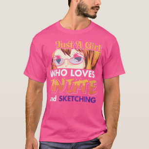 Frauen nur ein Mädchen, das Anime Liebe und Skizze T-Shirt