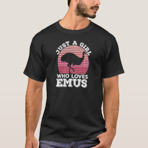 Frauen nur ein Mädchen, das Emus für ein Emu-Mädch T-Shirt