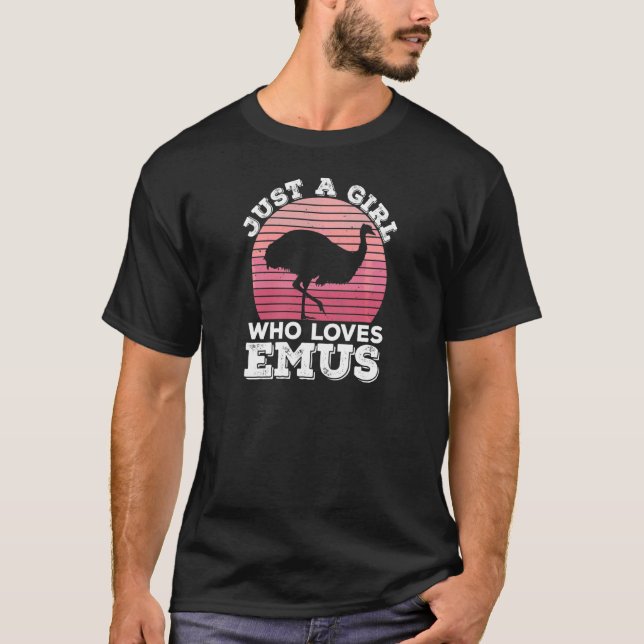 Frauen nur ein Mädchen, das Emus für ein Emu-Mädch T-Shirt (Vorderseite)