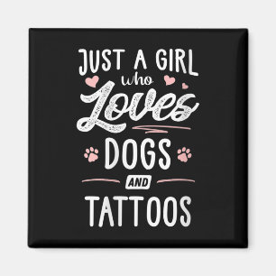 Frauen nur ein Mädchen, das Hunde und Tattoos Grap Magnet