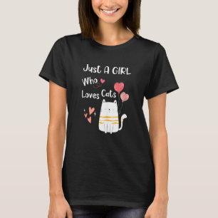 Frauen Nur Ein Mädchen Das Katzen Liebt T-Shirt