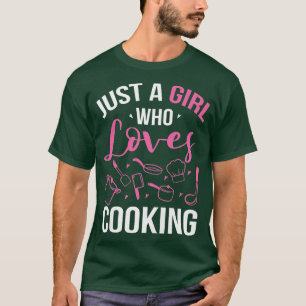 Frauen nur ein Mädchen, das Liebe Kochen Restauran T-Shirt