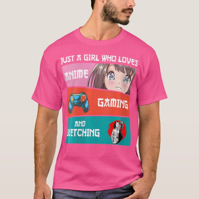 Frauen nur ein Mädchen, das Lieben anime Gaming un T-Shirt (Vorderseite)