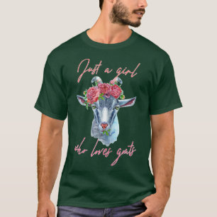 Frauen nur ein Mädchen, das Lieben Ziegen Funny Go T-Shirt