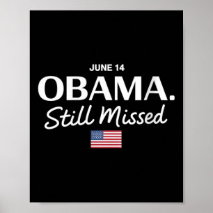 Frauen Obama-Tag, 14. Juni Obama immer noch vermis Poster