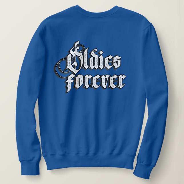 Frauen Oldies für immer Individuelle Name Sweatshirt (Design Rückseite)