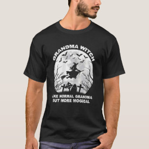 Frauen Oma Hexe wie ein normales Oma Magisch T-Shirt