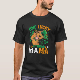 Frauen One Lucky Dog Mama Funny Pitbull Mama St Pa T-Shirt