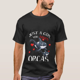 Frauen Orca Fan Sea Animal Marine Säugetiere nur A T-Shirt