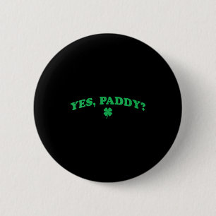 Frauen-Paddy-lustiger St.-Patricks-Tag Shamrock Button