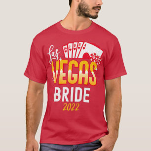 Frauen Passende Las Vegas 2022 Hochzeit Braut und  T-Shirt
