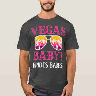 Frauen Passende Las Vegas Hochzeit Bräute Babes Br T-Shirt