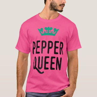 Frauen Pepper Queen Pepper Lover Niedlich Graphic T-Shirt