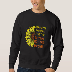 Frauen Pflegekraft Wir arbeiten für das Ergebnis, Sweatshirt