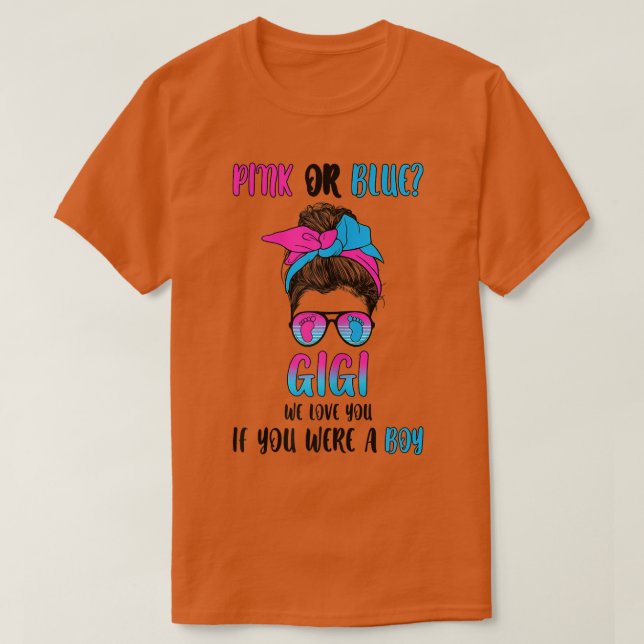 Frauen pink oder blau Gigi wir Geschlecht offenbar T-Shirt (Design vorne)