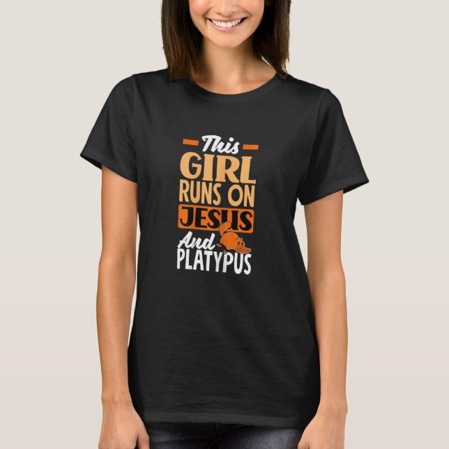 Frauen Platypus dieses Mädchen läuft auf Jesus und T-Shirt (Vorderseite)
