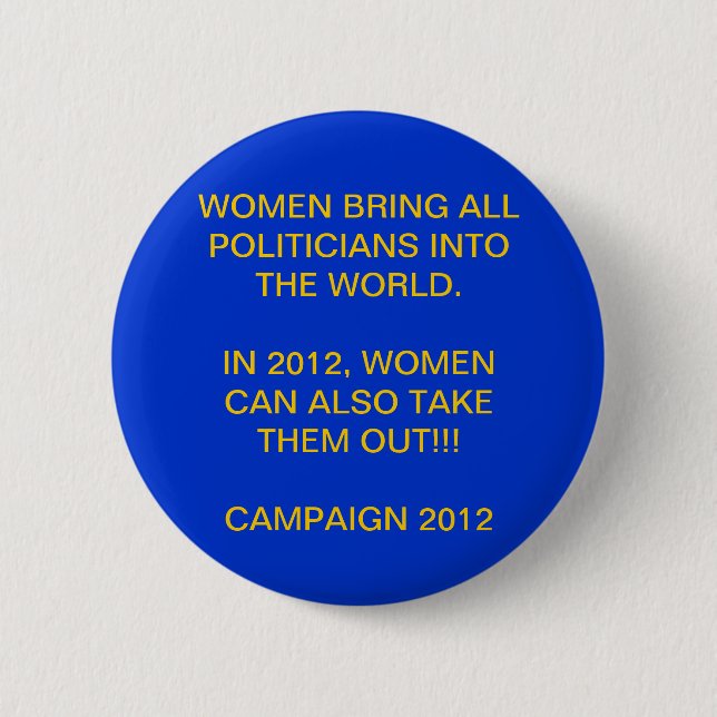 FRAUEN-POWER - PRÄSIDENTENkampagne 2012 Button (Vorderseite)