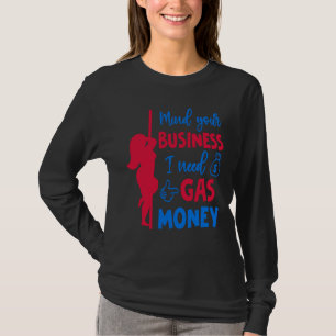 Frauen Preise Kümmert Euch Um Euren Kram Ich Brauc T-Shirt