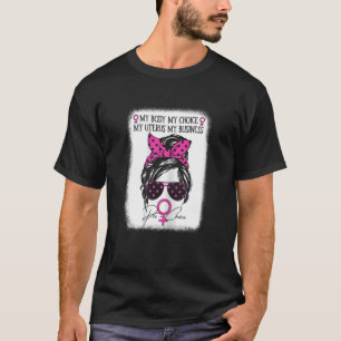 Frauen pro Wahl mein Körper meine Wahl Mein Uterus T-Shirt