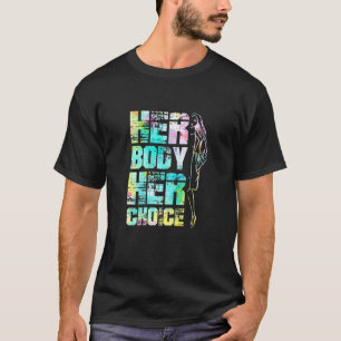 Frauen pro wählen ihren Körper ihre Wahl Reprodukt T-Shirt