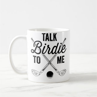 Frauen reden Birdie zu mir lustiges Golf-Design Kaffeetasse