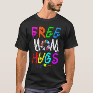 Frauen Retro Freie Mama Hugs Rainbow Lgbtq Lgbt Pr T-Shirt