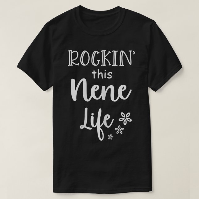 Frauen Rockin Dieses Geschenk des Nene-Life-Mutter T-Shirt (Design vorne)