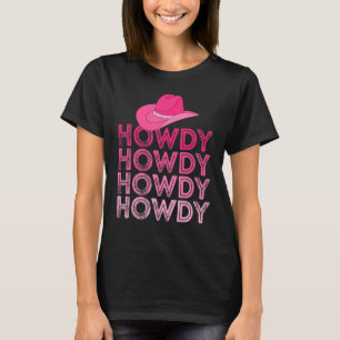 Frauen Rosa Howdy Cowgirl Western Country Southern T-Shirt