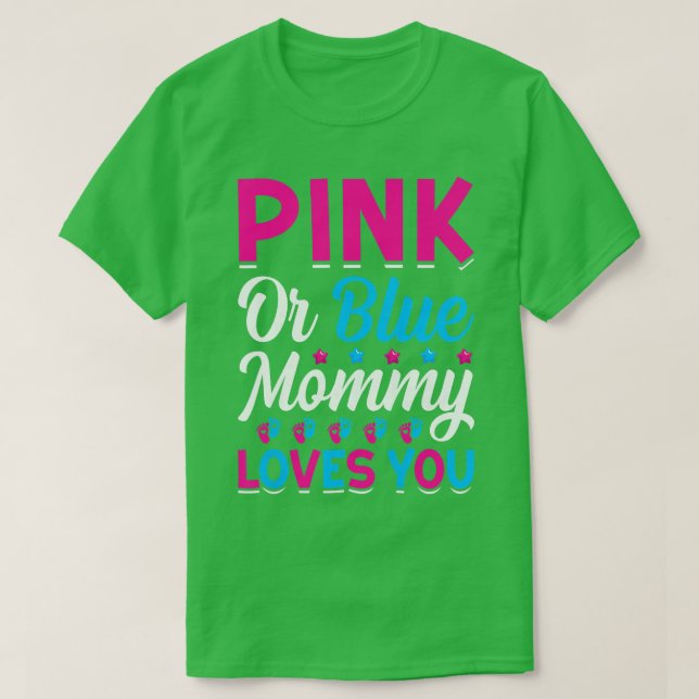 Frauen Rosa oder Blau Mommy Lieben Sie - Mama zu s T-Shirt (Design vorne)