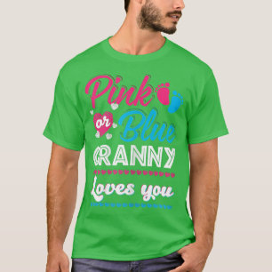 Frauen Rosa oder blaue Granny Lieben Sie Geschlech T-Shirt