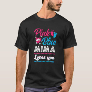 Frauen Rosa oder blaue Mima Lieben Sie Geschlecht  T-Shirt