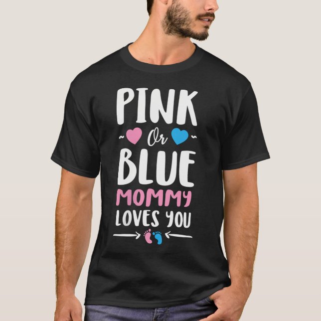 Frauen Rosa oder Blaue Mommy Lieben Shirt Sie Gesc (Vorderseite)