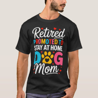 Frauen Ruhestand Hunde-Mama Ruhestand Hunde Liebha T-Shirt