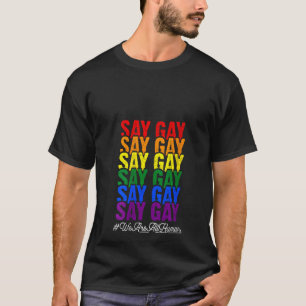 Frauen sagen, Gay LGBT Wir sind alle menschliche L T-Shirt
