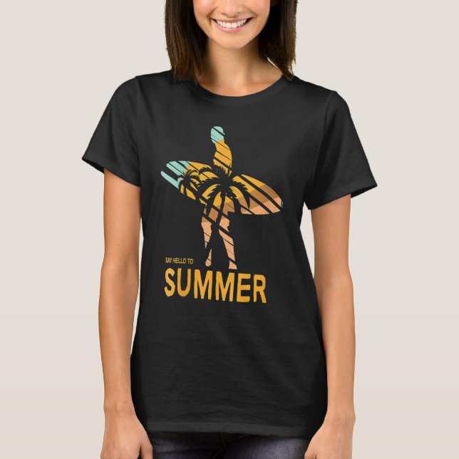 Frauen sagen Hallo im Sommer T-Shirt (Vorderseite)