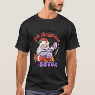 Frauen Santa Botox Krankenschwester Injektor Weihn T-Shirt