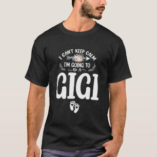 Frauen Schwangerschaft Ich Kann Nicht Ruhig Bleibe T-Shirt