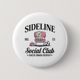 Frauen Sideline Social Club Fußball-Mama Spieltag Button
